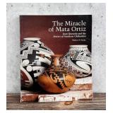 The Miracle of Mata Ortiz