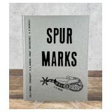 Spur Marks Limited Edition