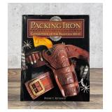 Packing Iron Gunleather of the Frontier West