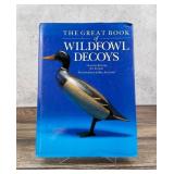The Great Book of Wildfowl Decoys