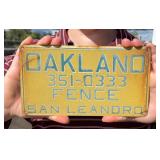 Oakland Fence San Leandro California Sign