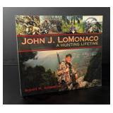 John J. LoMonaco A Hunting Lifetime