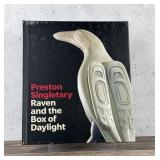 Preston Singletary Raven and the Box of Daylight