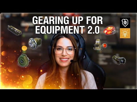 Gearing Up For Equipment 2.0 [World of Tanks]