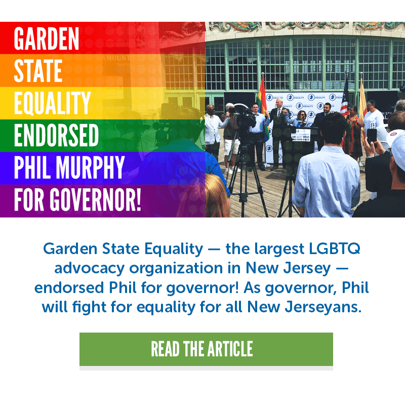 Garden State Equality endorsed Phil Murphy for Governor
