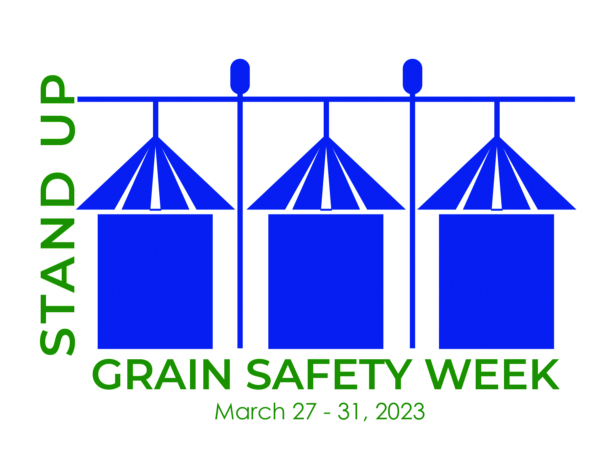 Stand Up For Grain Safety Week March 27-31, 2023 Apple Creek