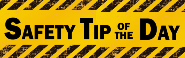 Safety Tips: Here Are Five Weeks of Daily Ideas | Grainnet