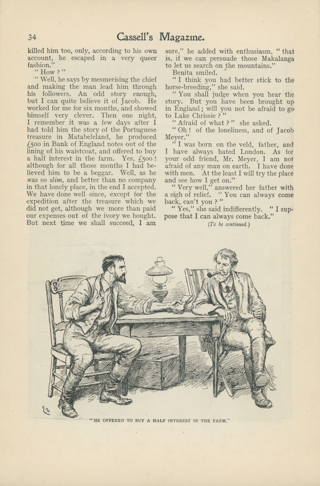 He offered to buy a half interest in the farm Heofferedcassellsmagazine34