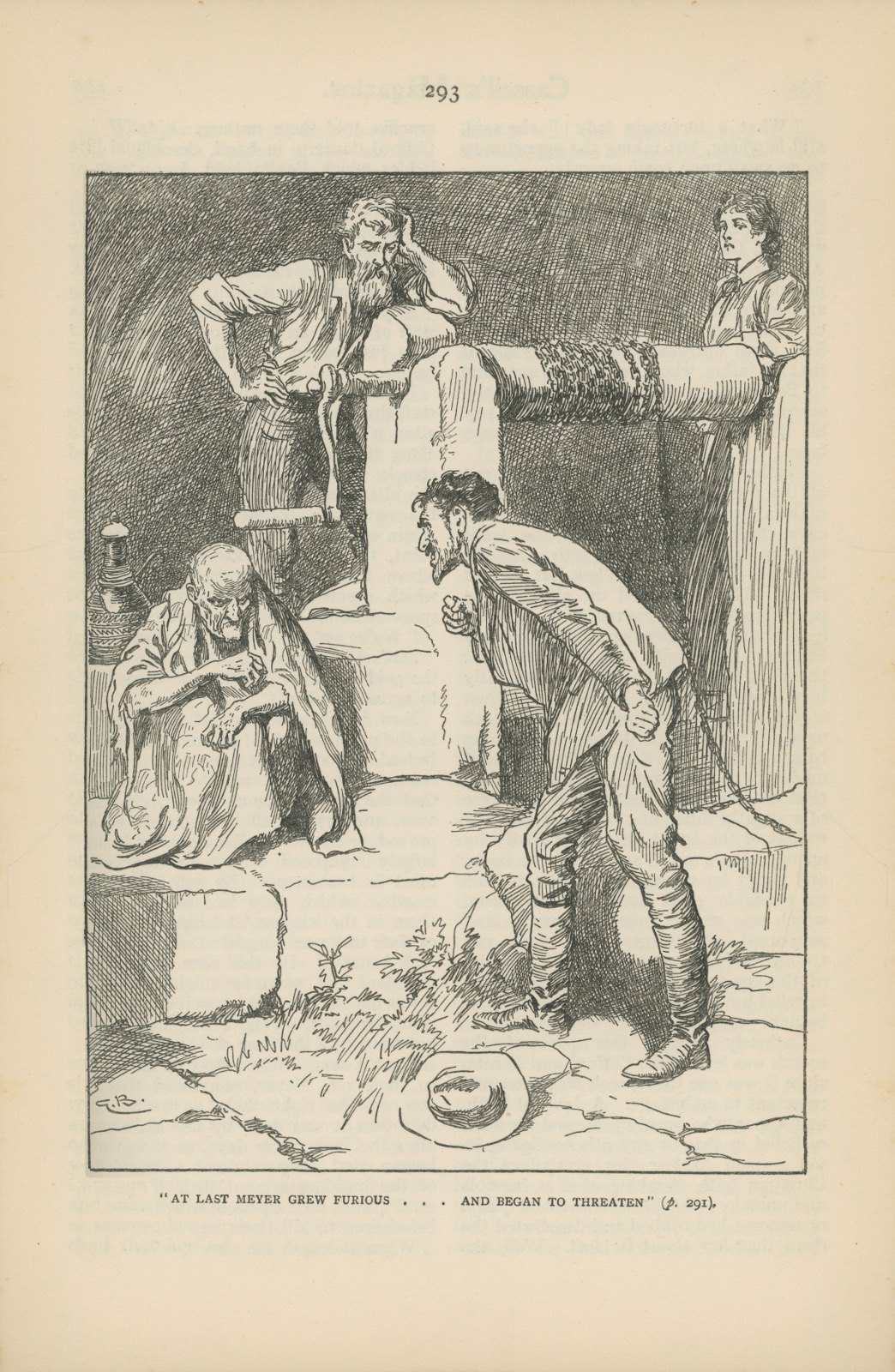 At last Meyer grew furious... and began to threaten