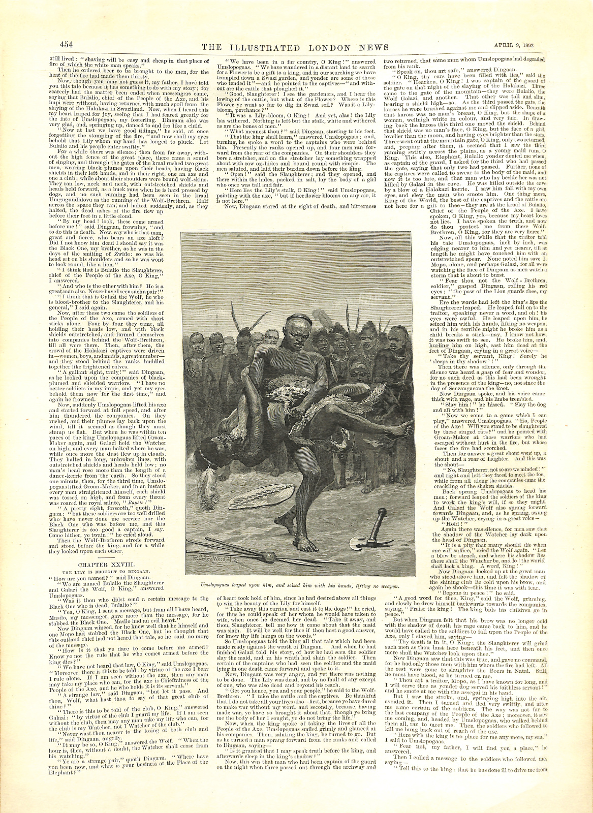 Umslopogaas leaped upon him, and seized him with his hands, lifting no weapon