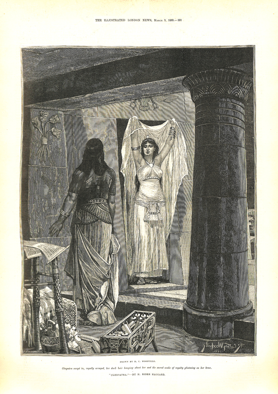 Cleopatra swept in, royally arrayed, her dark hair hanging about her and the sacred snake of royalty glistening on her brow