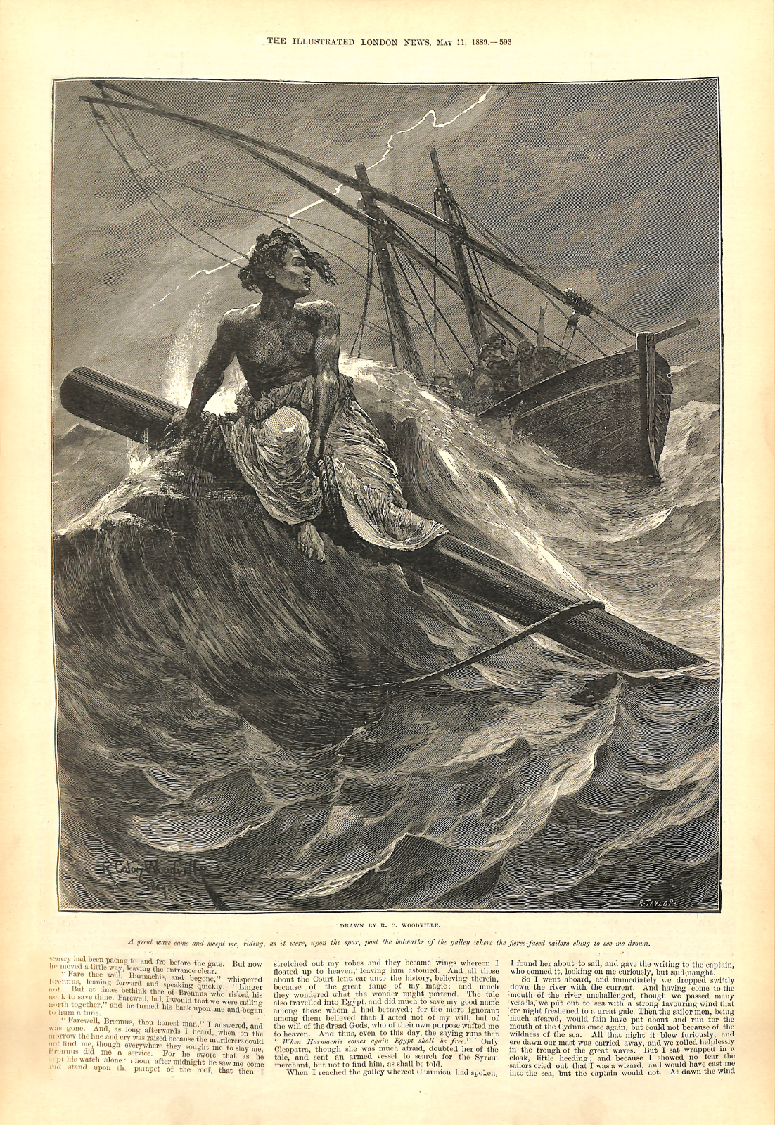 A great wave came and swept me, riding, as it were, upon the spar, past bulwarks of the galley where the fierce-faced sailors clung to see me drown Agreatcleopatrailn593