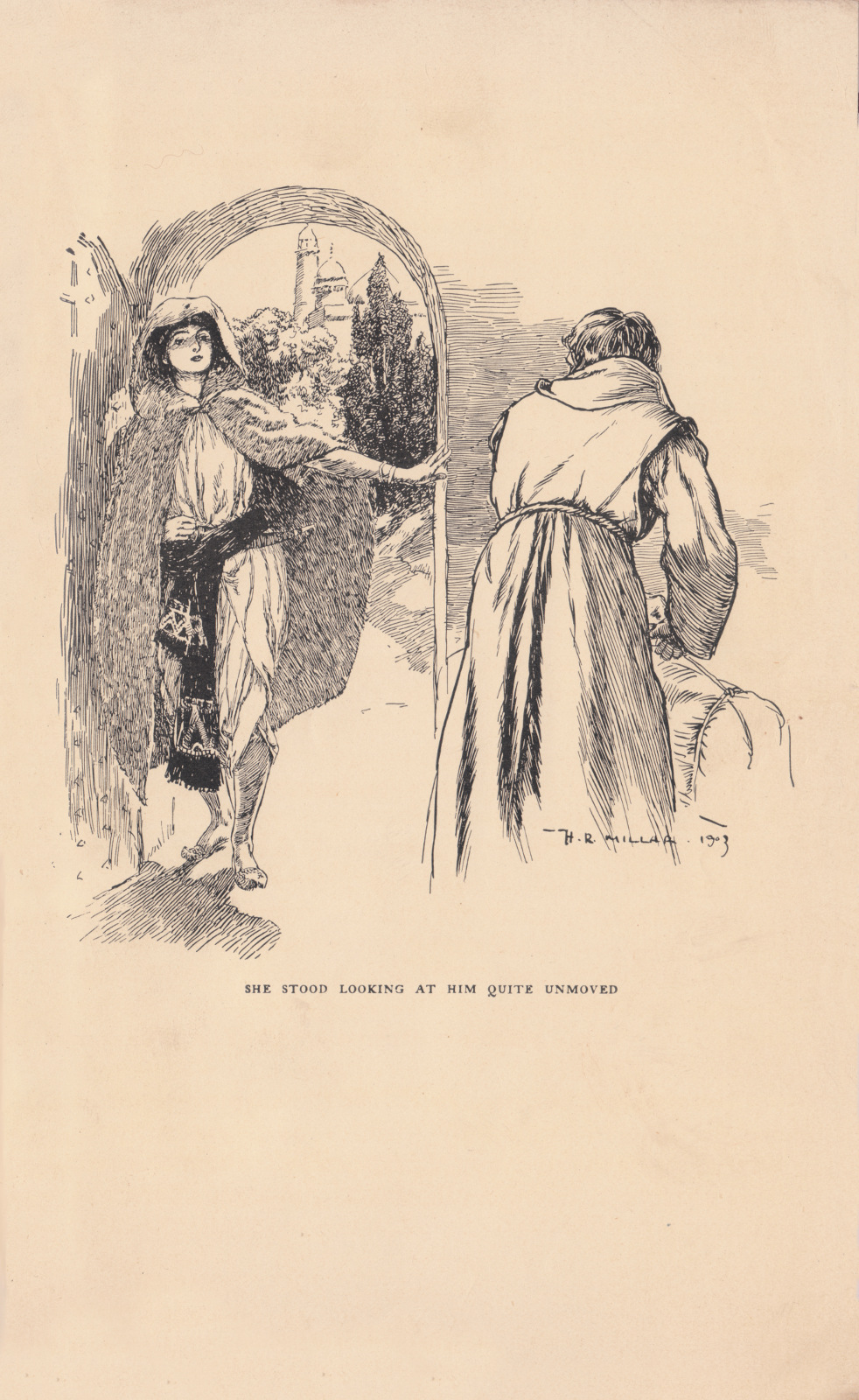 She stood looking at him quite unmoved