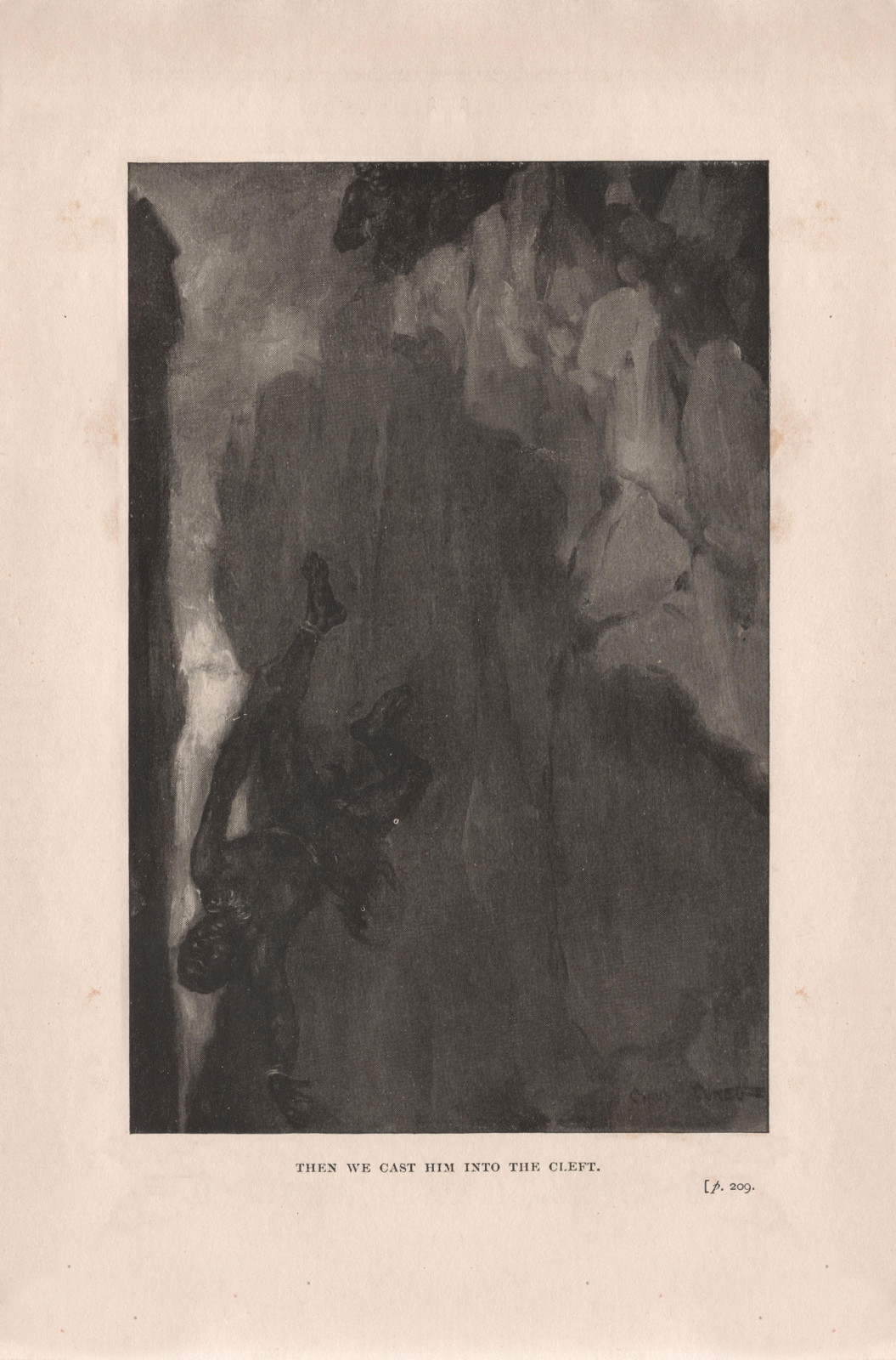 Then we cast him into the cleft