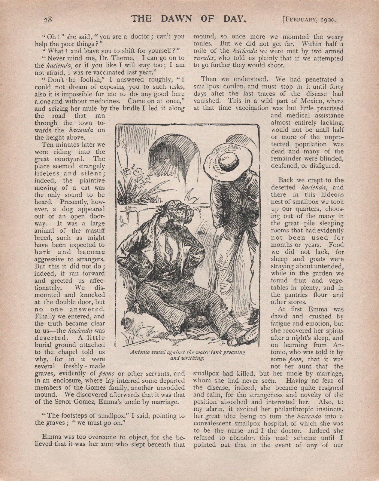 Antonio seated against the water tank groaning and writhing