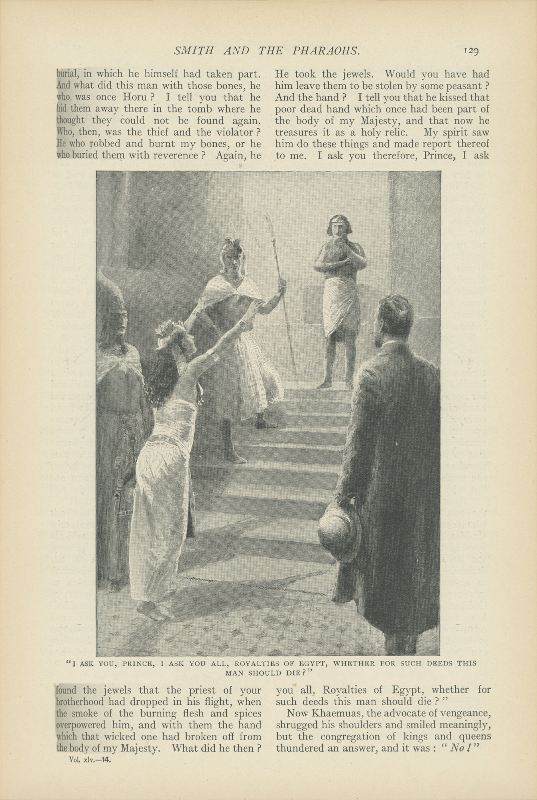 I ask you, Prince, I ask you all, Royalties of Egypt, whether for such deeds this man should die? Iaskstrand129