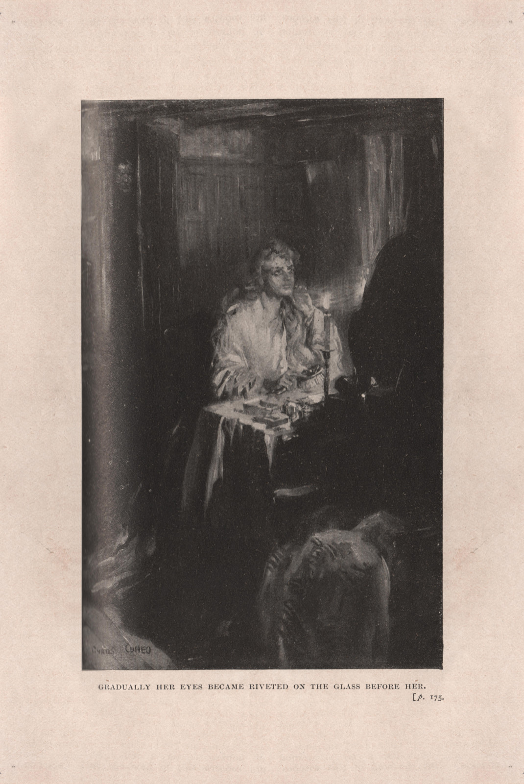 Gradually her eyes became riveted on the glass before her