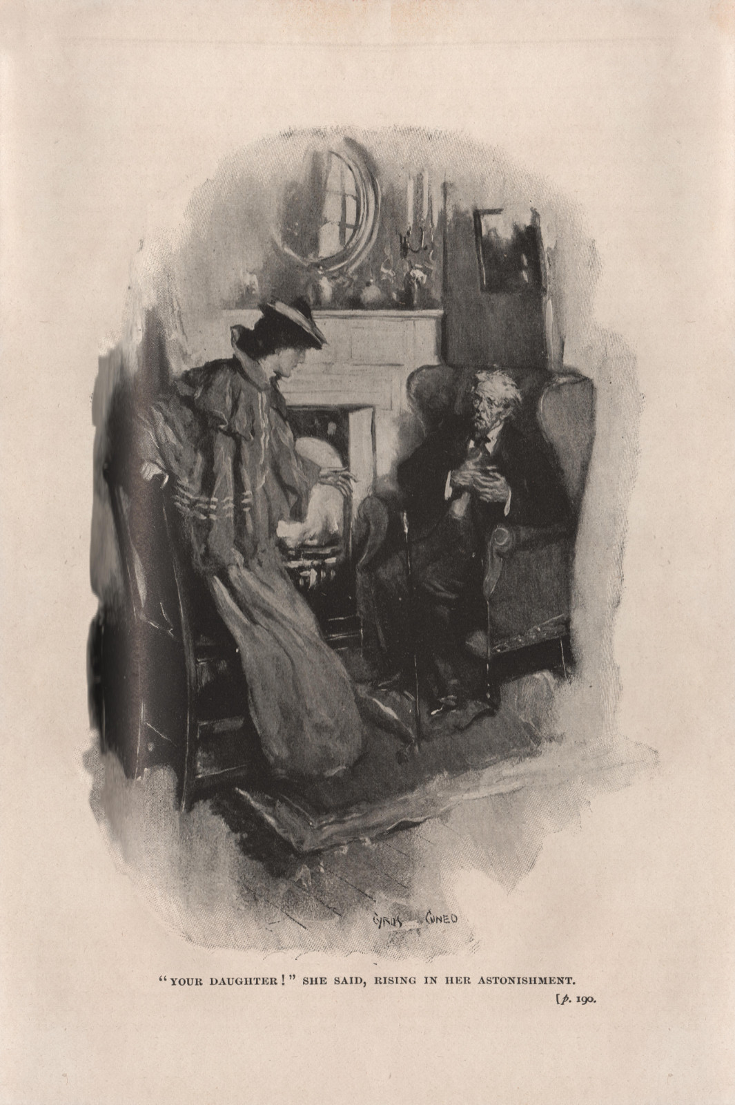 'Your daughter!' she said, rising in her astonishment