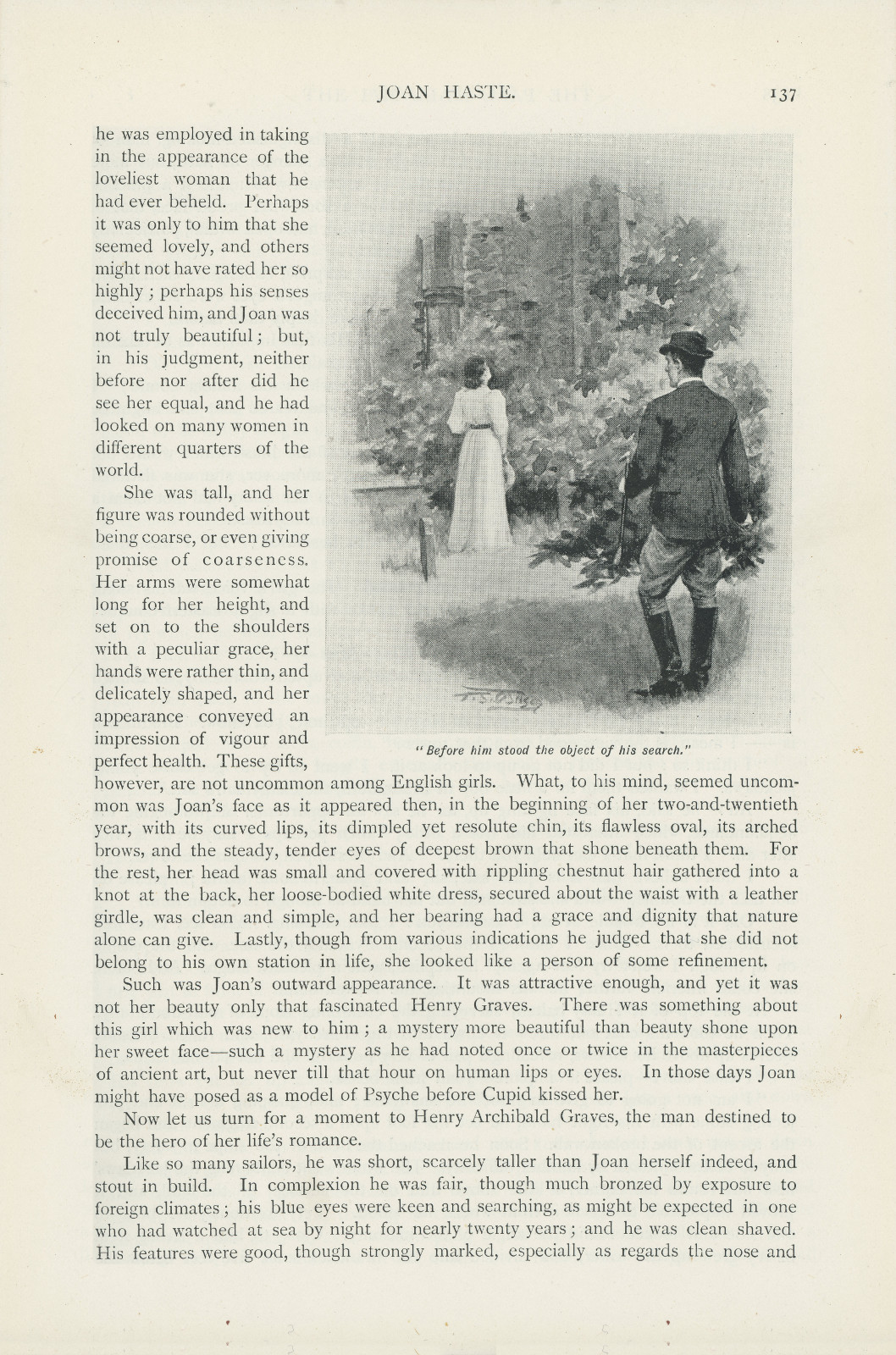 Before him stood the object of his search