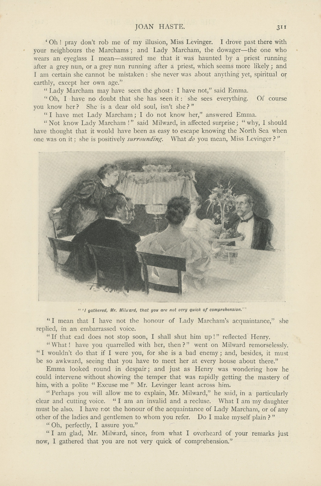 'I gathered, Mr. Milward, that you are not very quick of comprehension'