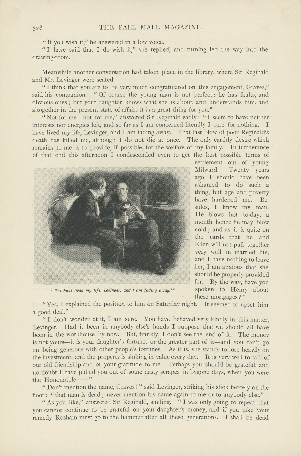 'I have lived my life, Levinger, and I am fading away'