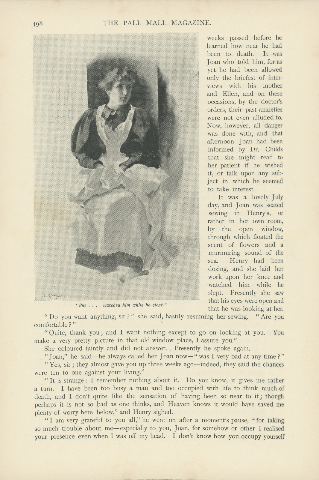 She.... watched him while he slept