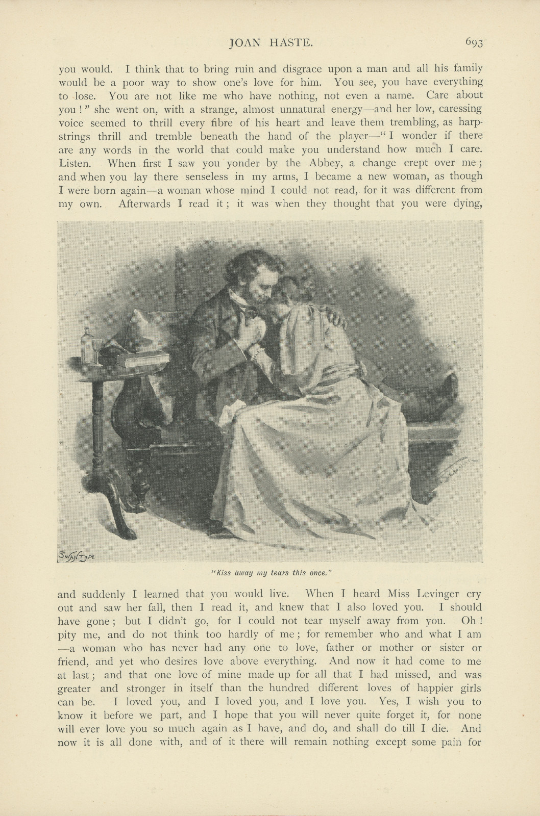 Kiss away my tears this once