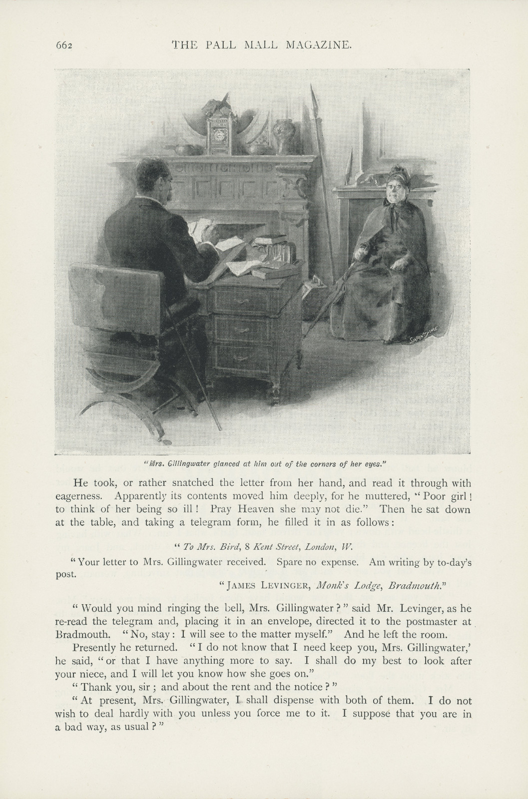 Mrs. Gillingwater glanced at him out of the corners of her eyes