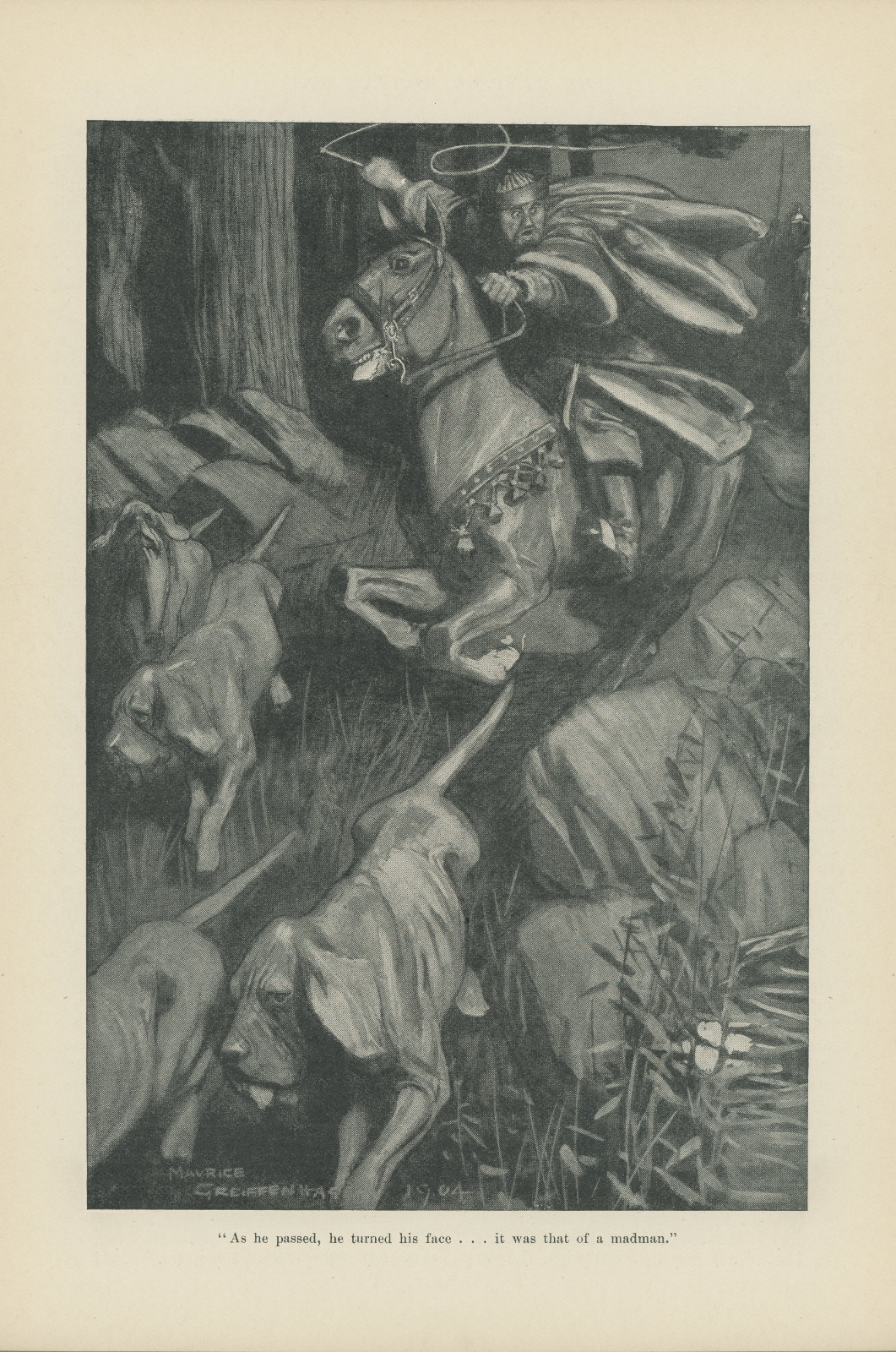 As he passed, he turned his face... it was that of a madman