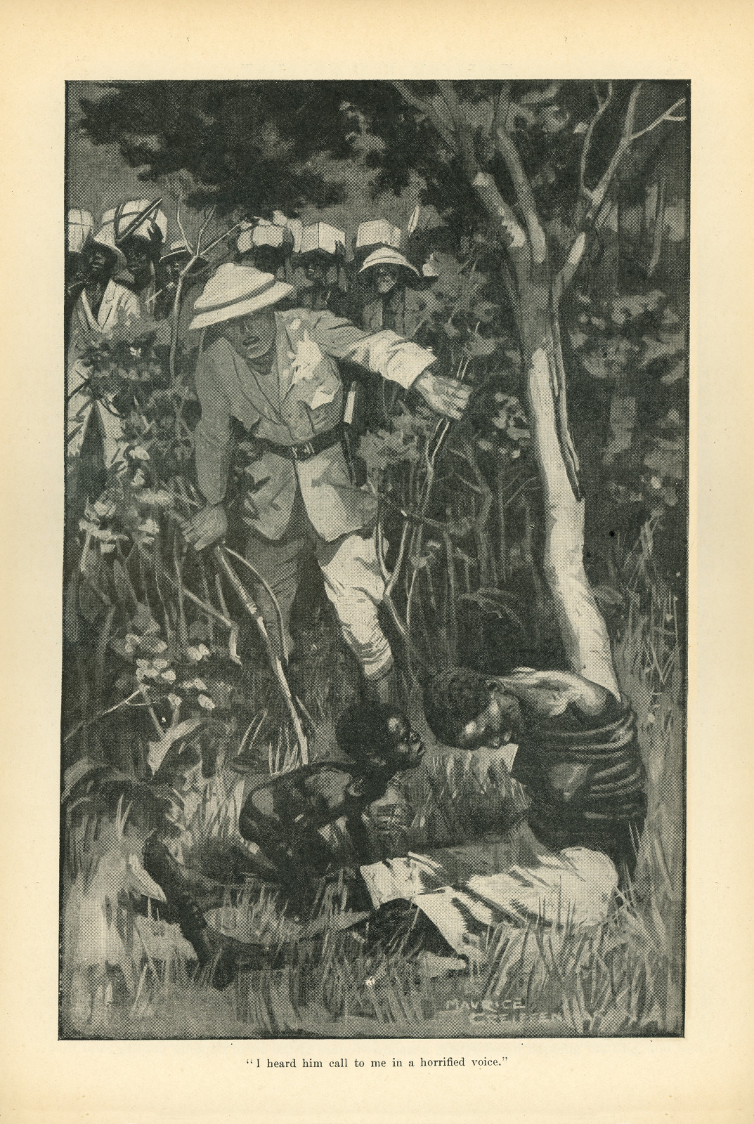 I heard him call to me in a horrified voice