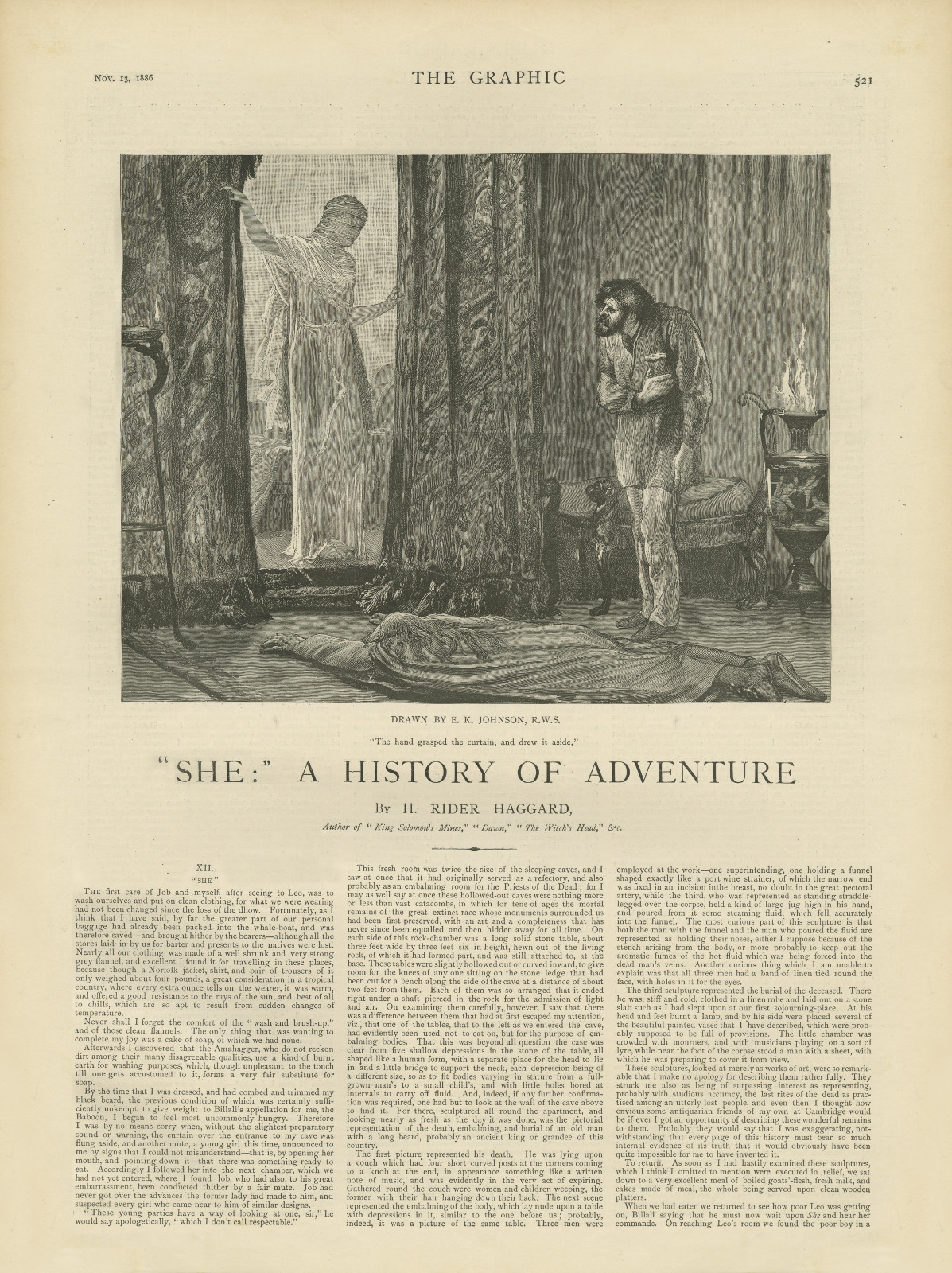 The hand grasped the curtain, and drew it aside