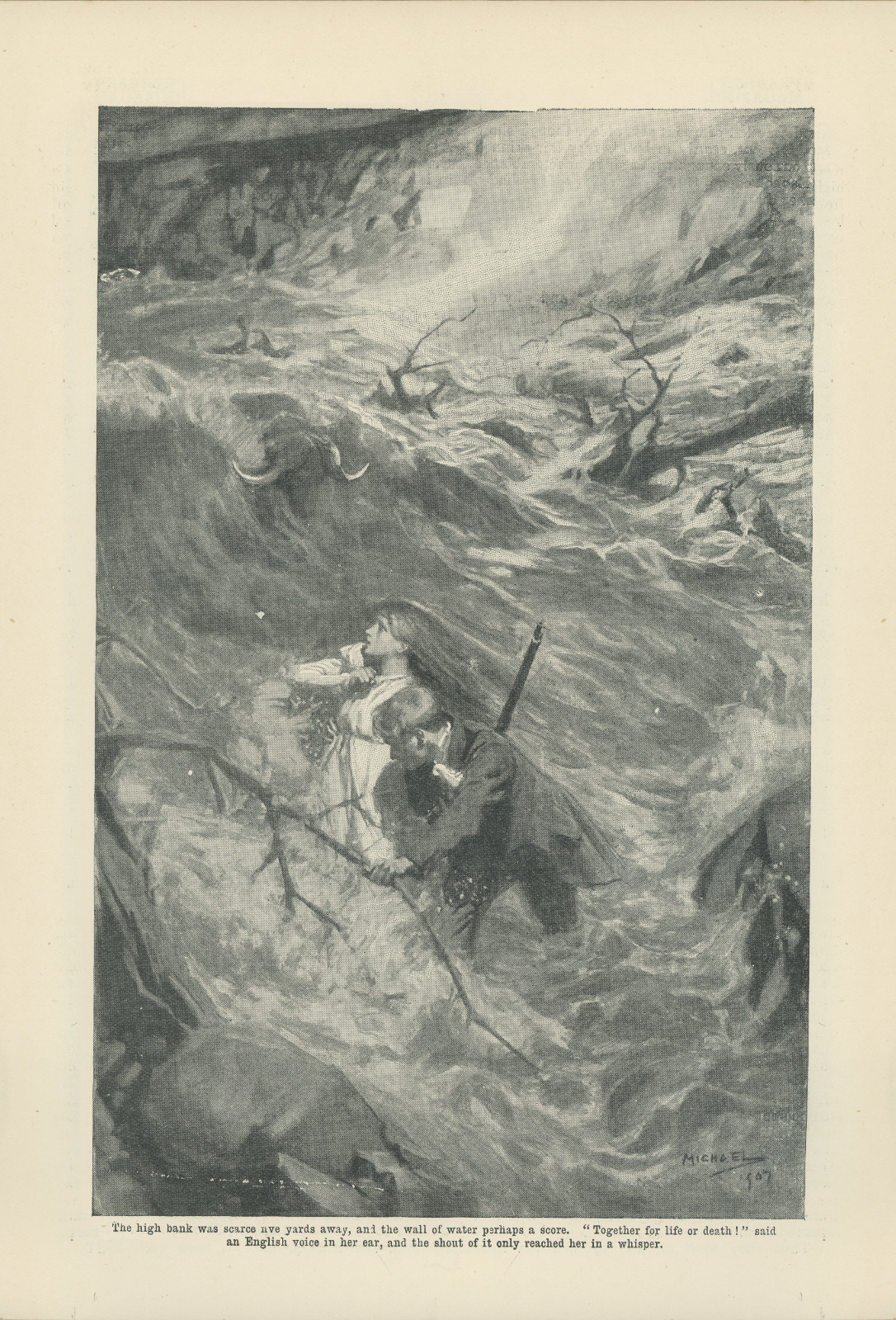 The high bank was scarce five yards away, and the wall of waters perhaps a score