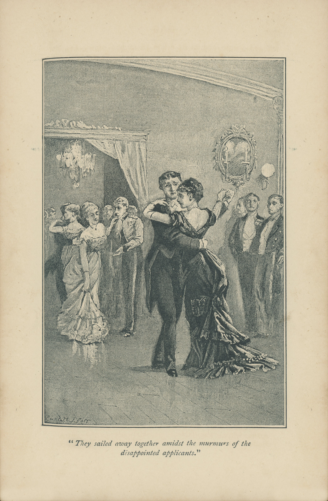 They sailed away together amidst the murmurs of the disappointed applicants