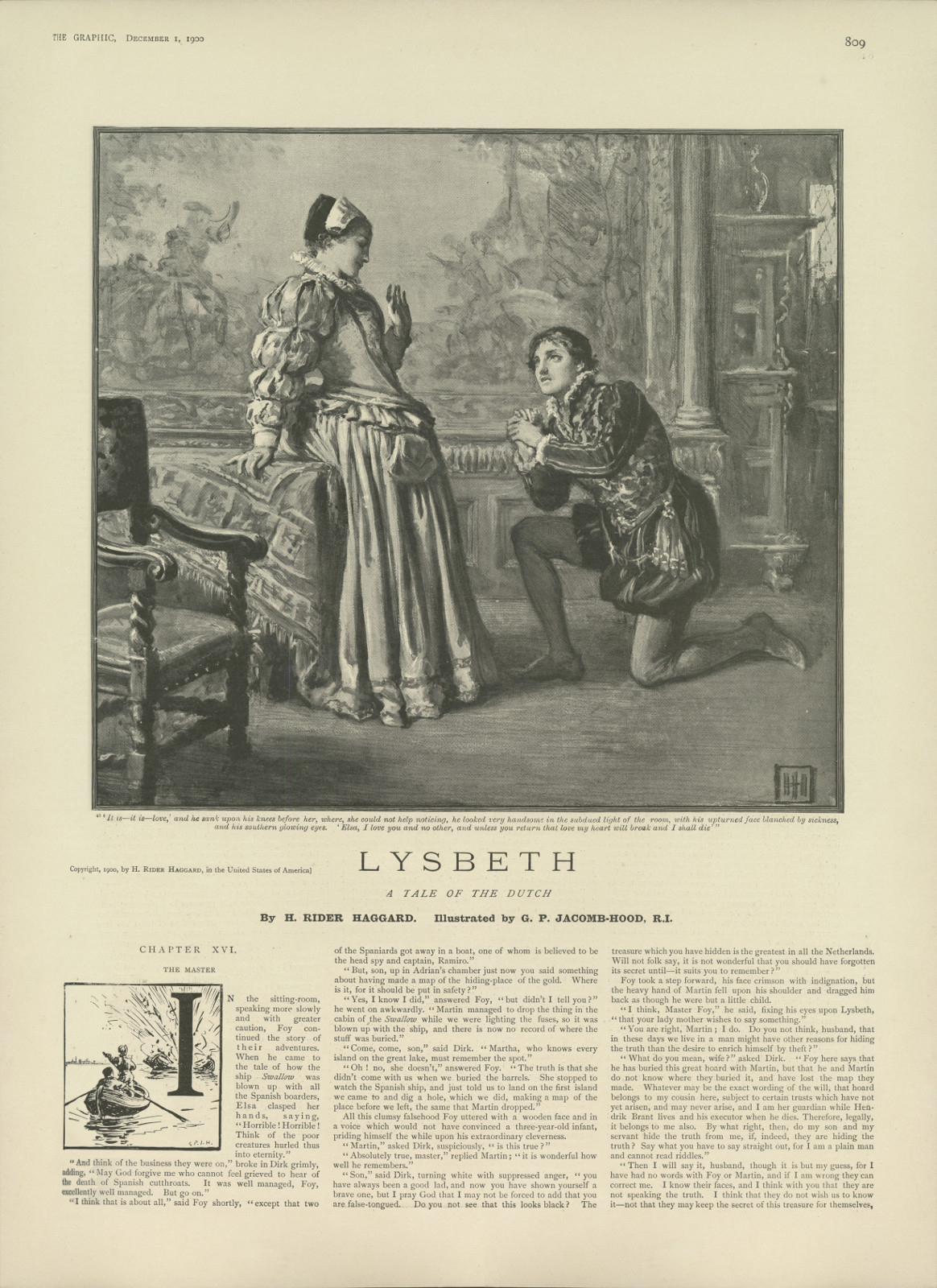 'It is—it is—love,' and he sank upon his knees before her, where, she could not noticing, he looked very handsome in the subdued light of the room, with his upturned face blanched by sickness, and his southern glowing eyes Itisthegraphic809
