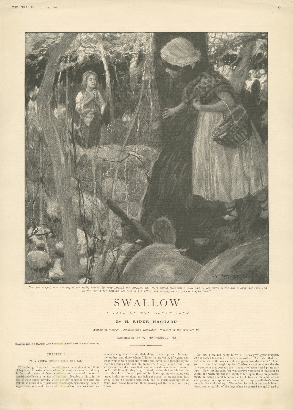 Now she stopped, and turning to the right, pushed her way through the mimosas, and there beyond them was a dell, and in the centre of the dell a large flat rock, and on the rock a boy praying Nowsheswallowthegraphic9