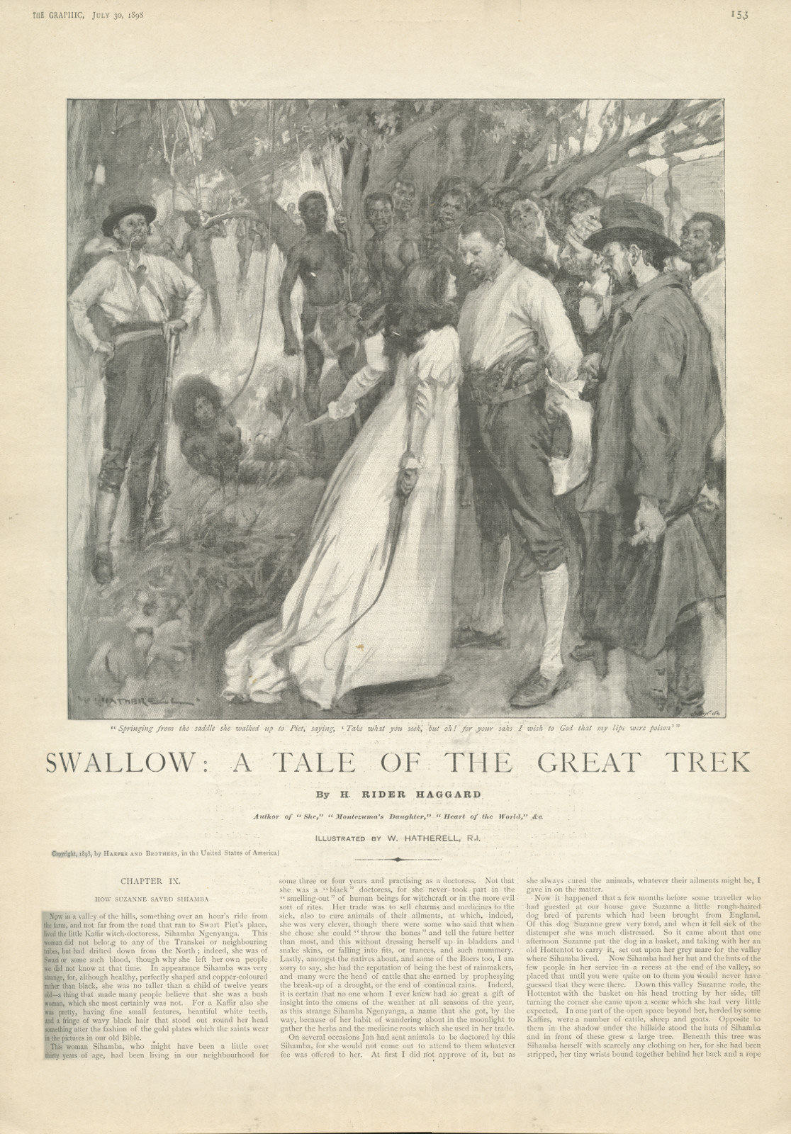 Springing from the saddle she walked up to Piet, saying, 'Take what you seek, but oh! for your sake I wish to God that my lips were poison'