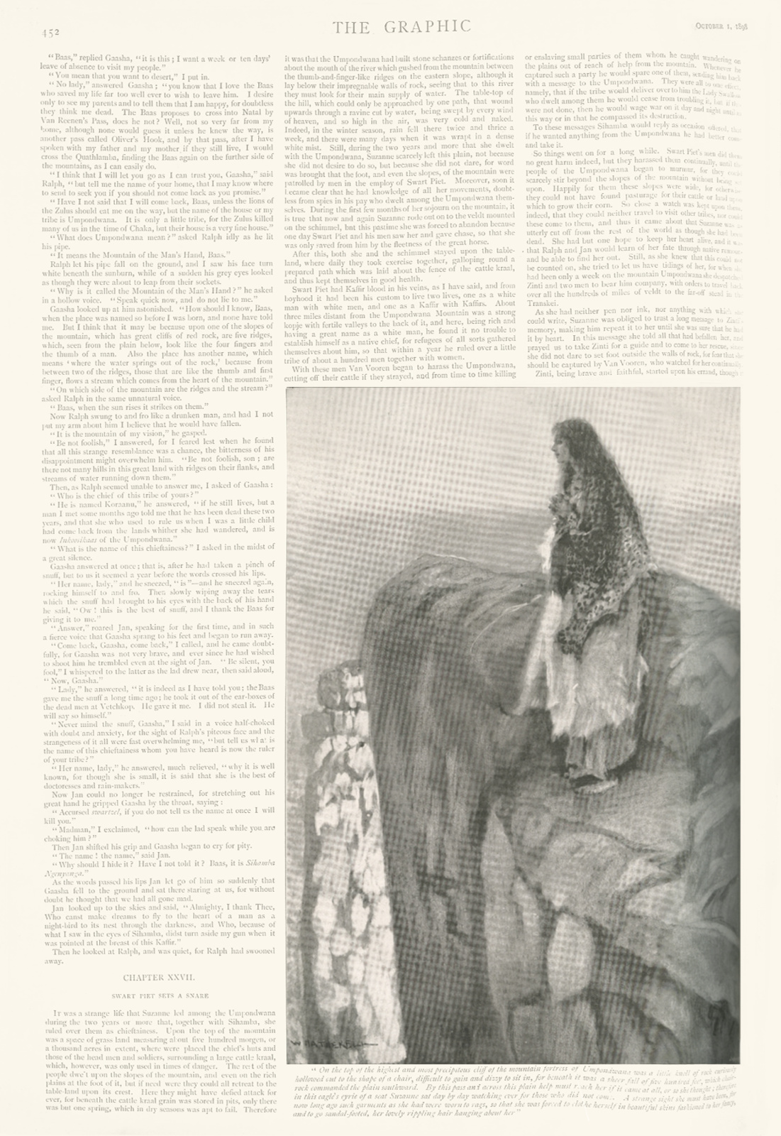 On the top of the highest and most precipitous cliff of the mountain fortress of Umpondwana was a little knoll of rock curiously hollowed out to the shape of a chair, difficult to gain and dizzy to sit in