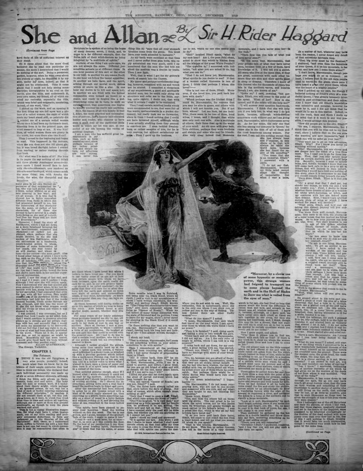 Moreover, by a clever use of some hypnotic or mesmeric power, this strange woman had feigned to transport me to some places beyond the earth and in the Hall of Hades to show me what is veiled from the eyes of man Moreoverby14dec191932