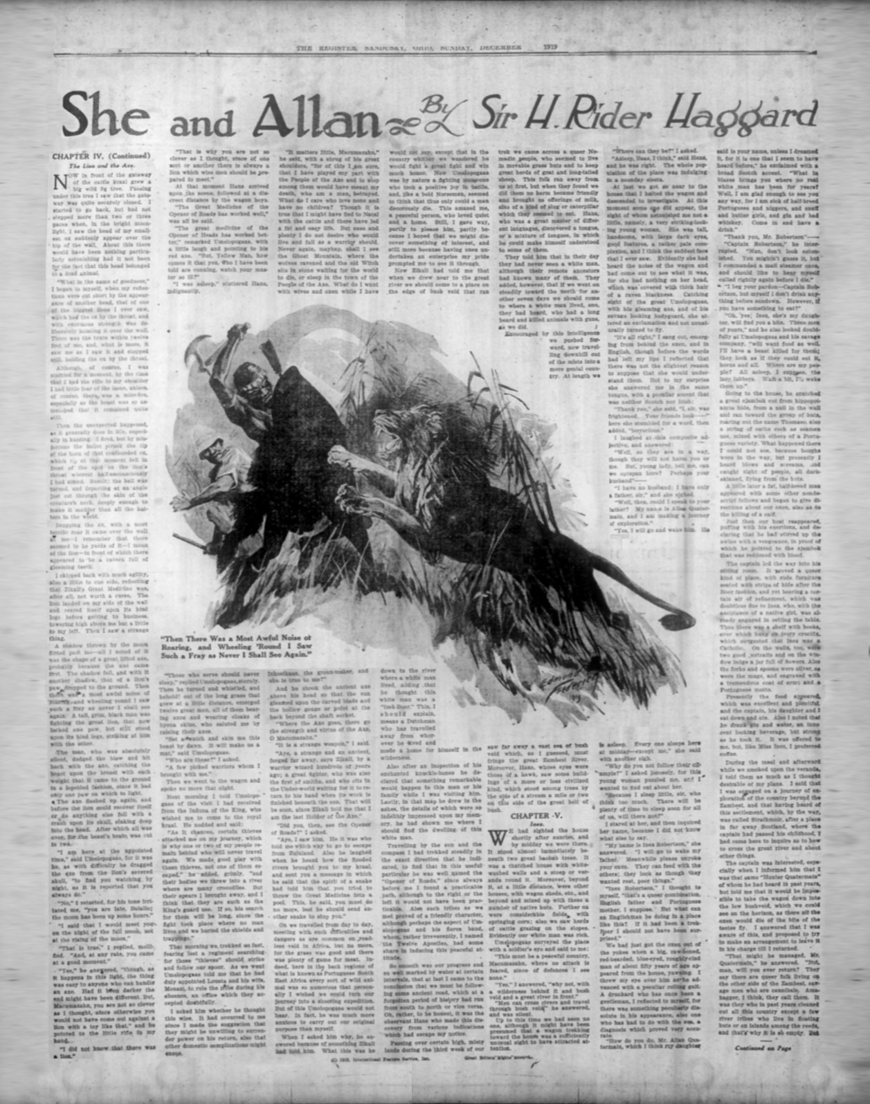 Then there was a most awful noise of roaring, and wheeling 'round I saw such a fray as never I shall see again Thenthere28dec191922