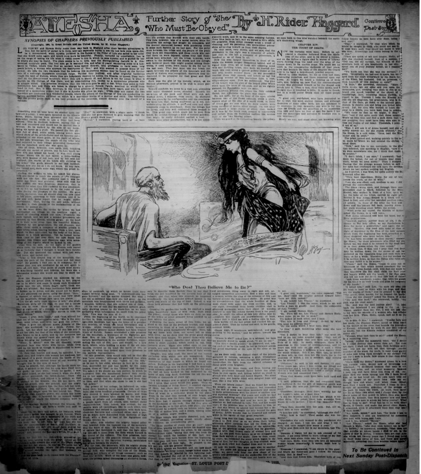 Who dost thou believe me to be?