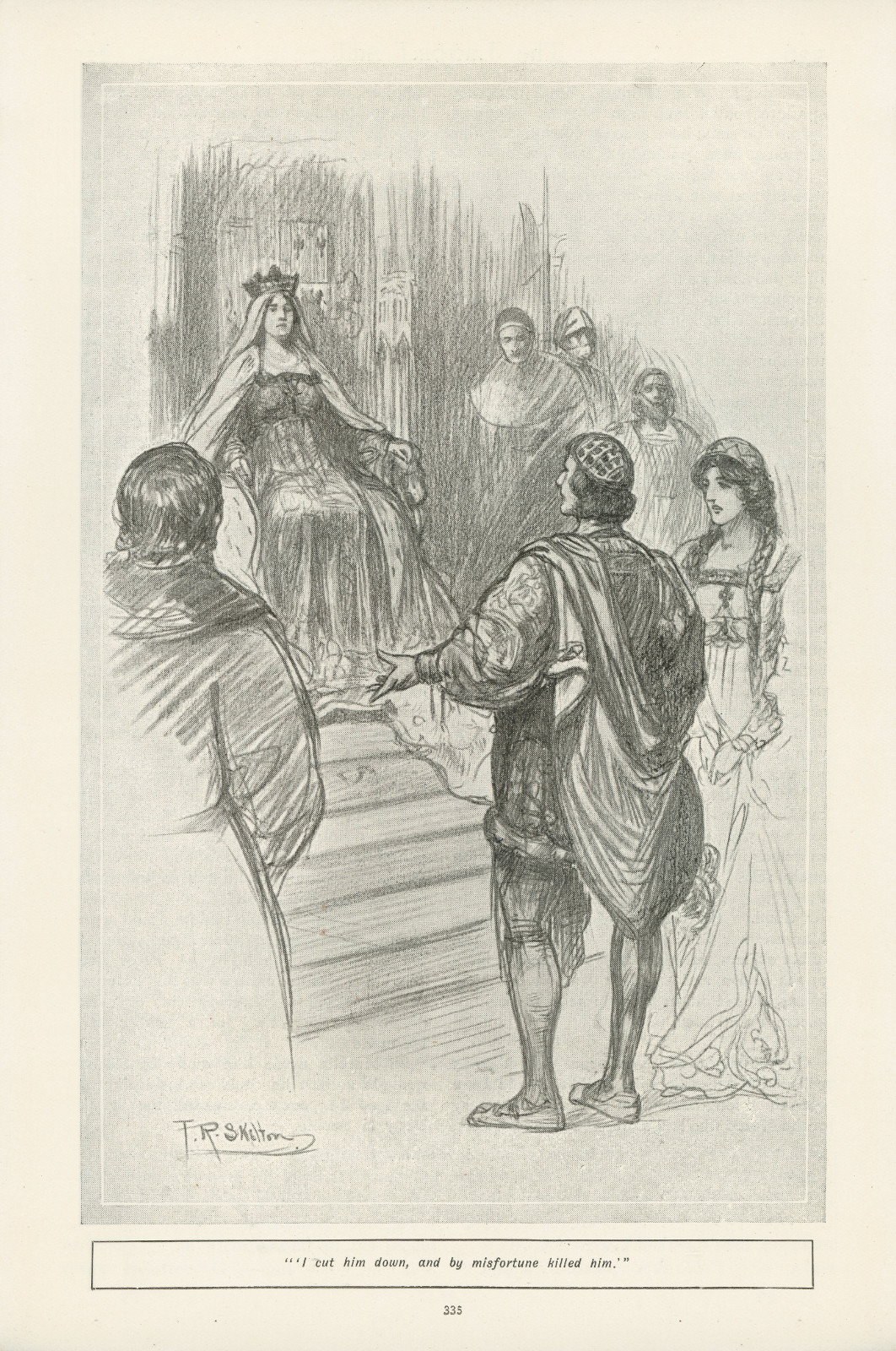 'I cut him down, and by misfortune killed him' Icutladysrealm335