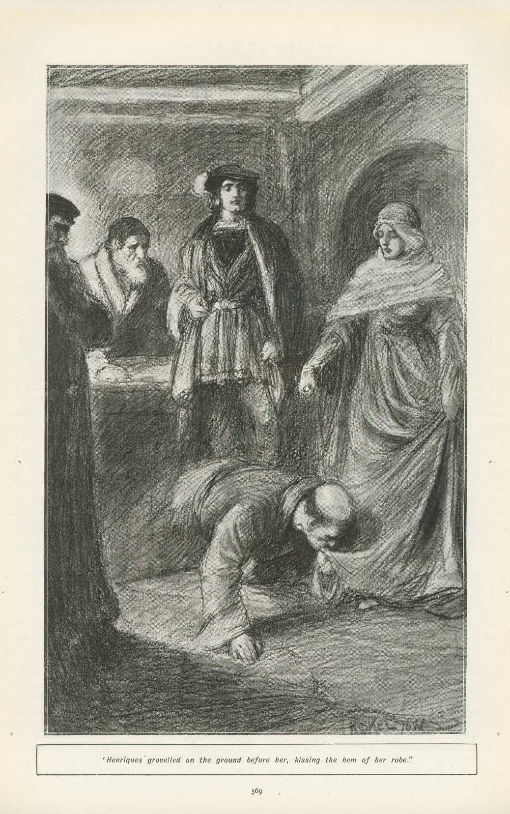 Henriques grovelled on the ground before her, kissing the hem of her robe Henriquesgrovelledladysrealm569