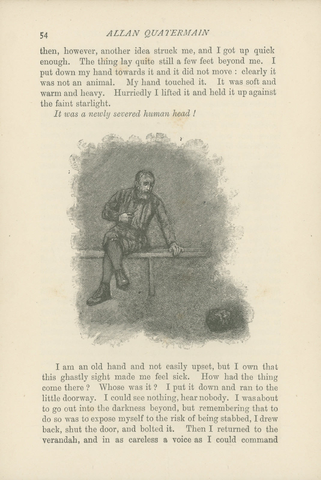 It was a newly severed human head!