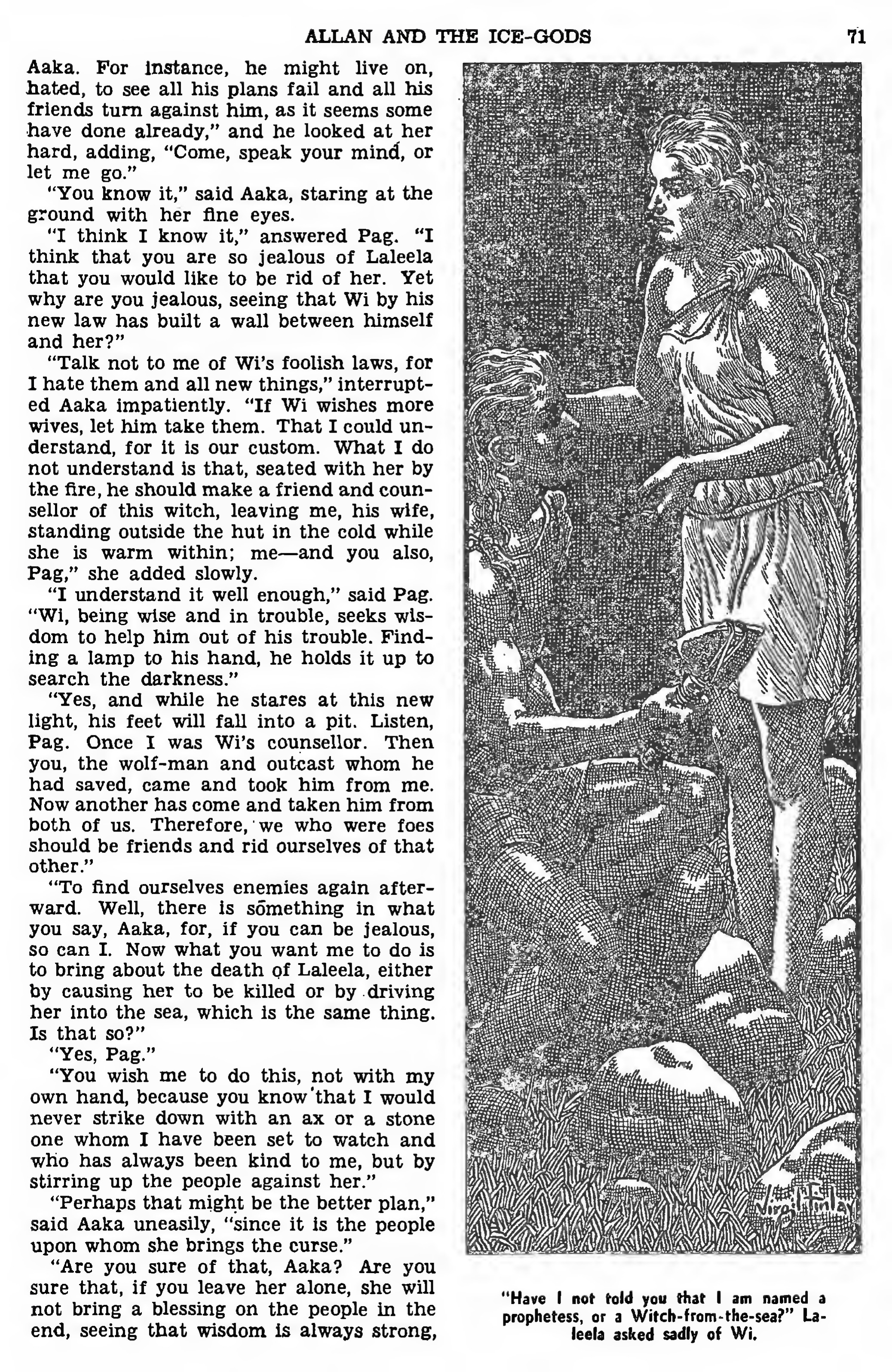 'Have I not told you that I am named a prophetess, or a Witch-from-the-sea?' La-leela asked sadly of Wi Haveifamousfantasticmysteries71