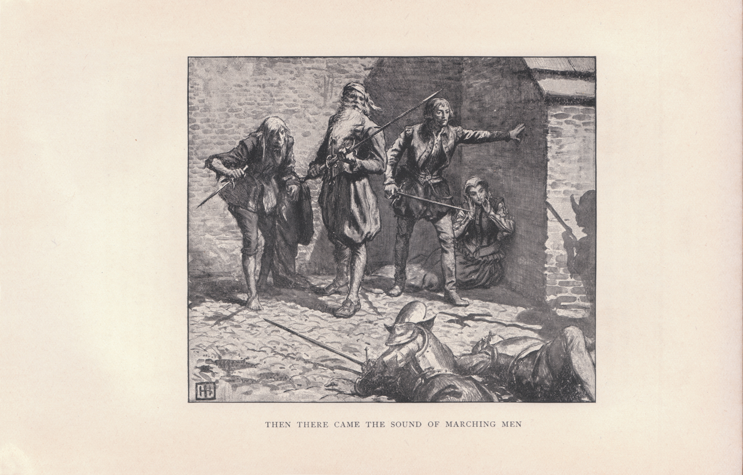 Then there came the sound of marching men.