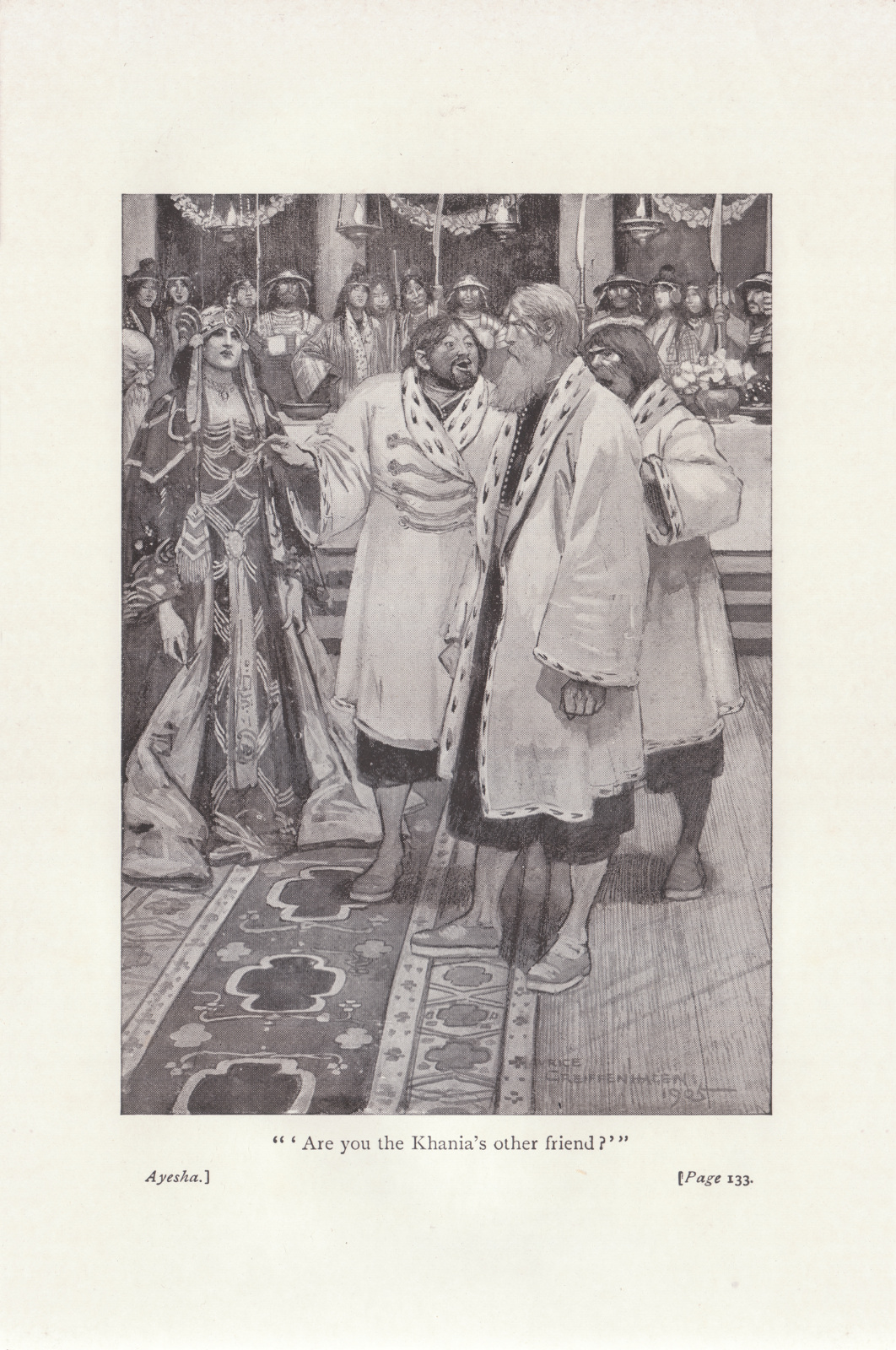 'Are you the Khania's other friend?'