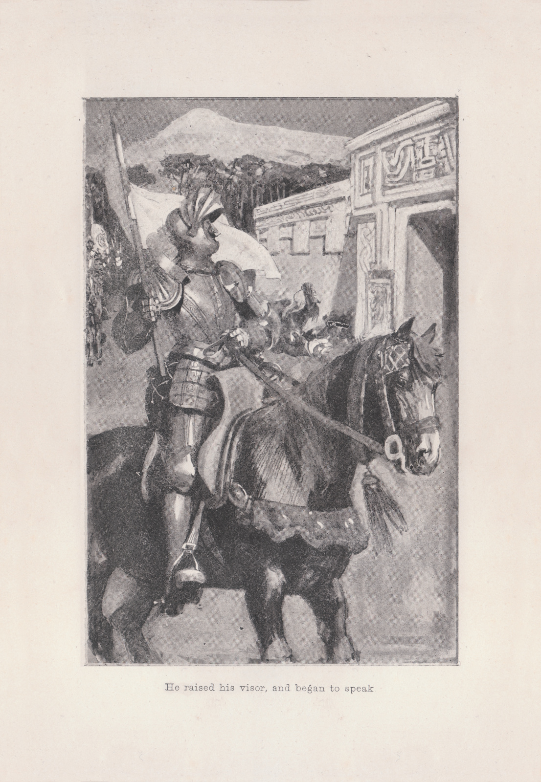 He raised his visor, and began to speak