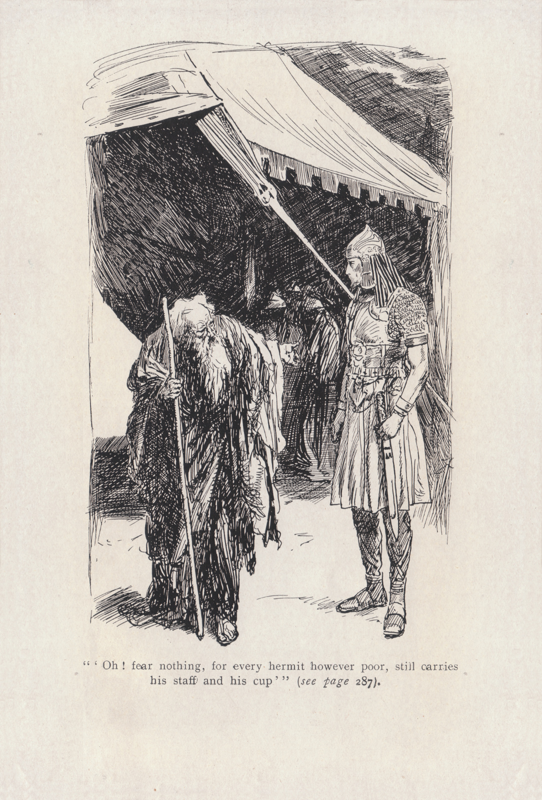 'Oh! fear nothing, for every hermit however poor, still caries his staff and his cup.' Ohfear288