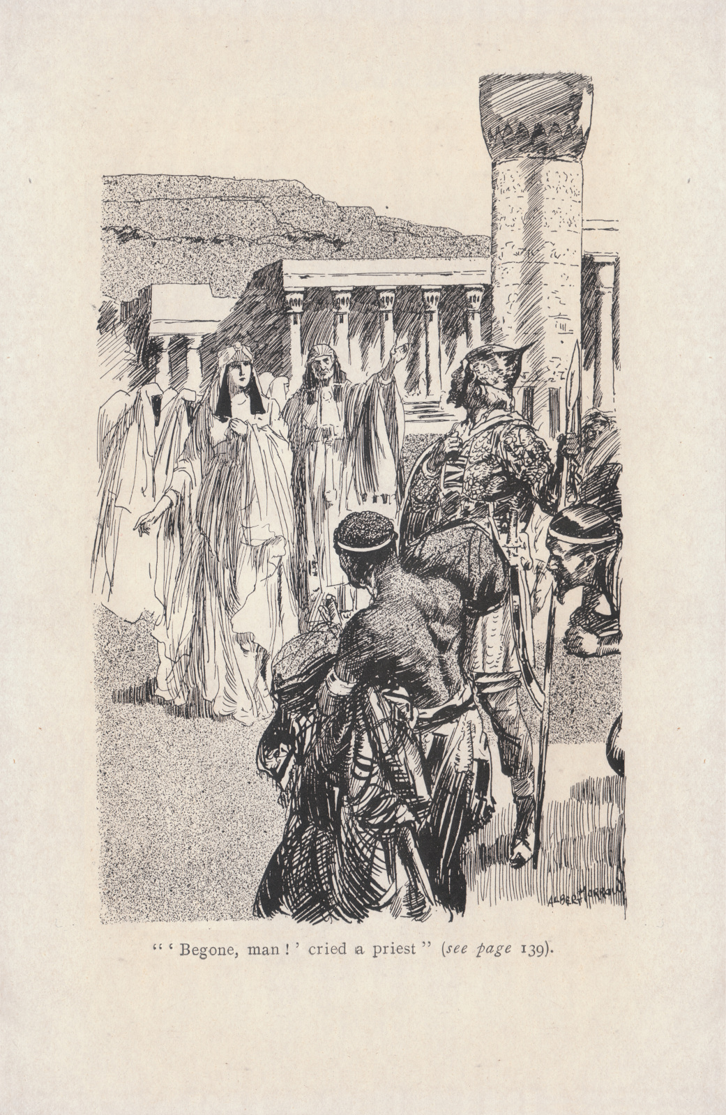 'Begone, man!' cried a priest