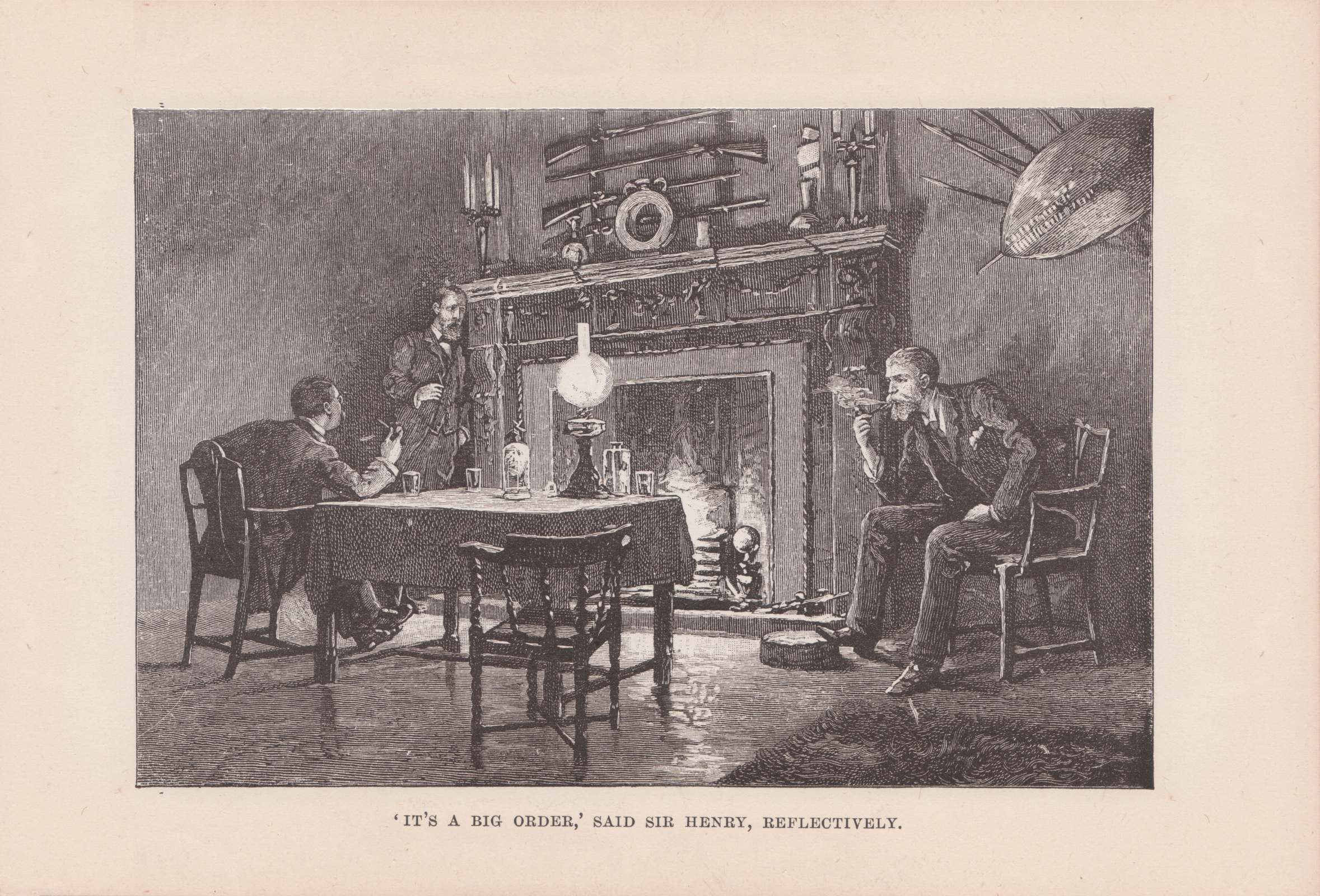 'It's a big order,' said Sir Henry, reflectively